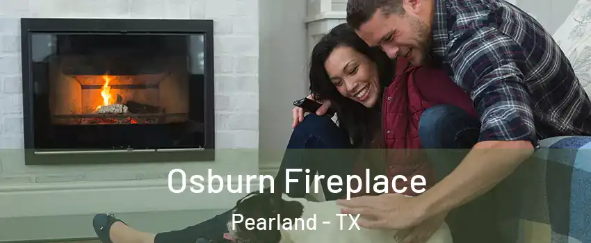  Osburn Fireplace Pearland - TX